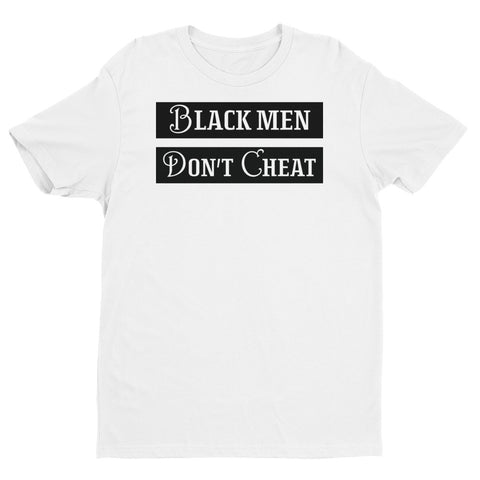 BLACK MEN DON'T CHEAT BLK