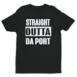 straight outta da port